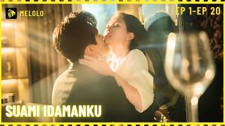 【Melolo】Suami Idamanku  - Episode 1 - 20