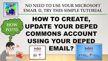 HOW TO CREATE AND ACTIVATE YOUR DEPED COMMONS USING YOUR DEPED EMAIL?  (STEP BY STEP TUTORIAL)