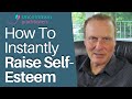 How to Use the Affect Bridge to Instantly Raise Self-Esteem