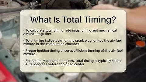 What Is Total Timing? - Car Performance Pros