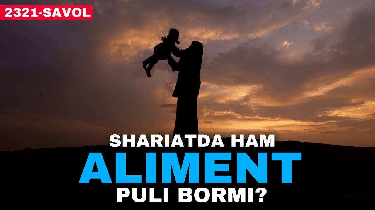 Er hotinlar ajrashsa aliment puli bormi shariatda ? 2321-Savol | Shayx Abdulloh Zufar