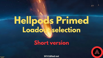 Loadout Selection- Hellpods Primed | HELLDIVERS 2 | Short Version