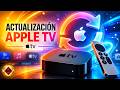 ACTUALIZACIÓN de SISTEMA APPLE TV TVOS Cómo mejorar STREAMING, aumentar SEGURIDAD, Corregir Errores