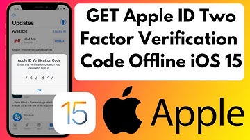 GET Apple ID Two Factor Verification Code Offline iOS 15 | Apple ID Two Factor Authentication