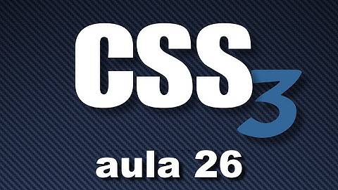 Curso de CSS3 #26 - Display - parte 1