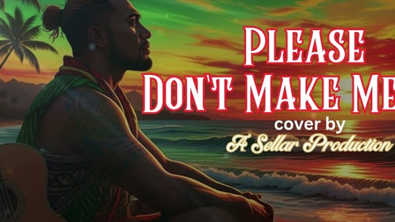 Asp Cover - Please Don'T Make Me Cry - Island Reggae