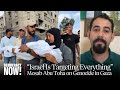 Mosab Abu Toha: As Attention Shifts to Iran, Israel Ramps Up Killings &amp; Annexation in Gaza