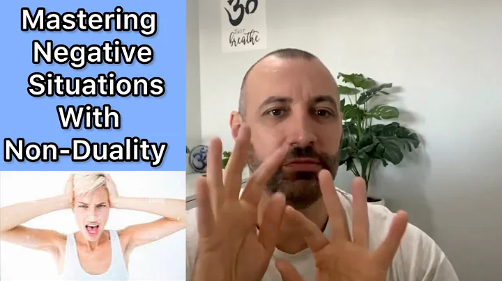 How Non-Duality Affects Your Daily Life And Problems.