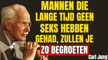 Als hij je zo begroet, verlangt hij intens naar je – Mannelijke psychologie Carl Jung