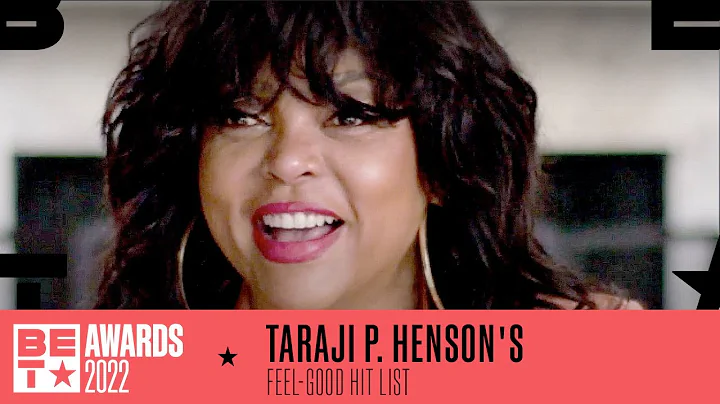 Tarajis Feel-Good Hit List | BET Awards '22