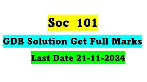 Soc101 GDB Solution 2024 / Soc101 Correct Gdb Solution 2024 / Soc201 GDB No. 1 Solution 2024