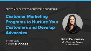 Customer Marketing Programs to Nurture Your Customers and Develop Advocates