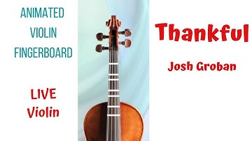 THANKFUL 🌟 Violin Tutorial ➜ LIVE Violin Cover | Animated Violin FINGERBOARD | No Sheet Music Needed