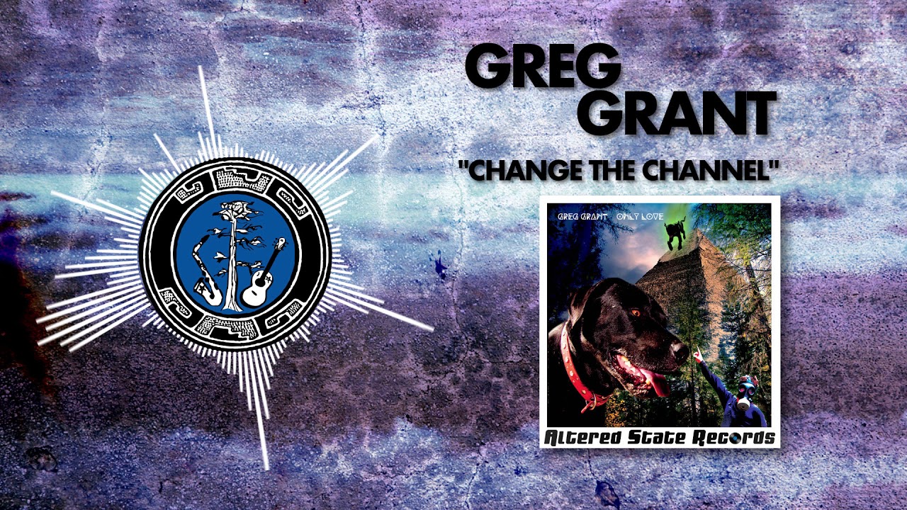 Watch Greg Grant - Change The Channel on YouTube Watch Greg Grant - Change The Channel on YouTube