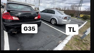 ACURA TL Vs 6 SPEED G35 DE B/O’s Untuned  TL Is FBO + Auto * MULTIPLE RUNS IN MEXICOOO✅!