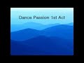 Ref:lRTVAlF7HM8 Dance passion 1st act (mixed and selected by danijay &amp; luca zeta)