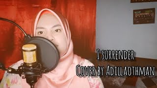 I Surrender Celine Dion Cover By Adilla Othman