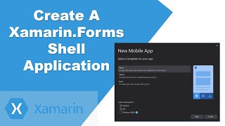 How to create a Xamarin.Forms Shell application