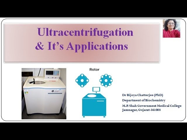 Ultracentrifugation: Principles, Types & Applications