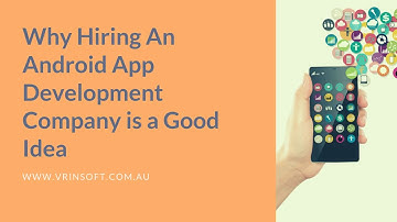 How to Hire an Android App Development company to Build your Application