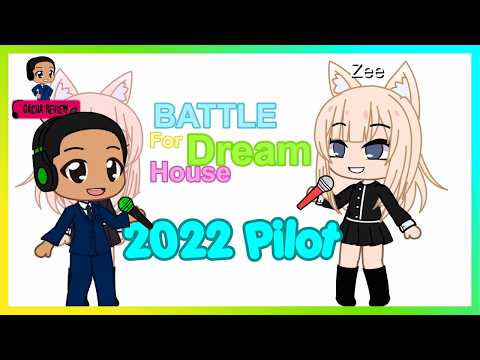 Battle for dream house 2022 pilot! 4 year (and 5 days) Anniversary special 🤯🤯🤯 | Gacha Review