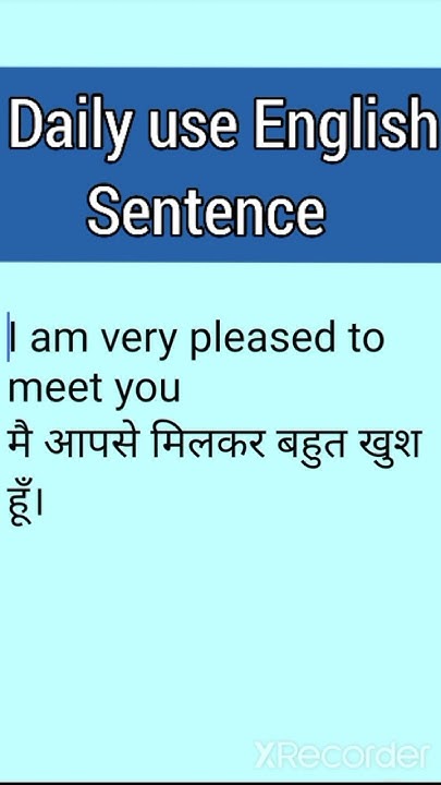 I Am Very Pleased To Meet You Meaning In Hindi Daily Use English i-am-very-pleased-to-meet-you-meaning-in-hindi-daily-use-english