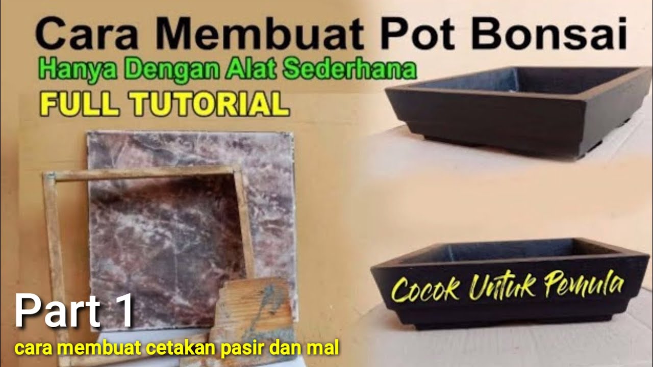 Cara membuat pot bonsai dengan ALAT SEDERHANA