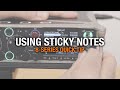 8-Series Quicktip: Type Less with Sticky Notes