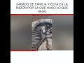 Sábado de familia y esta es la razón por la que hago lo que hago