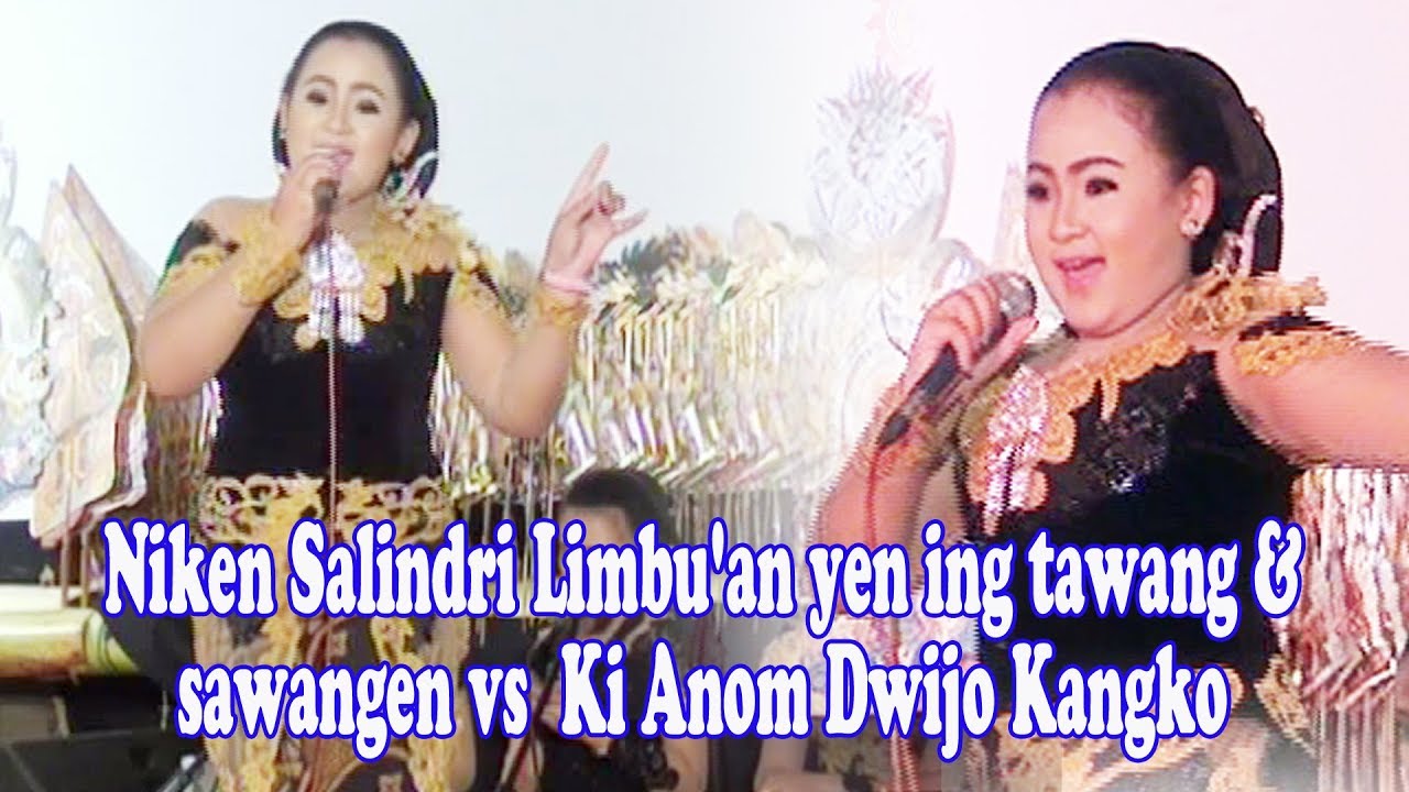 Niken Salindri Limbu'an yen ing tawang & sawangen vs  Ki Anom Dwijo Kangko