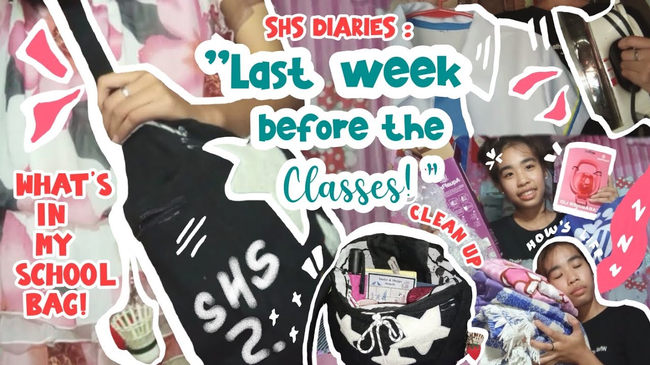 SHS Diaries🎒: Last week Before The Classes! What's in my school Bag ...