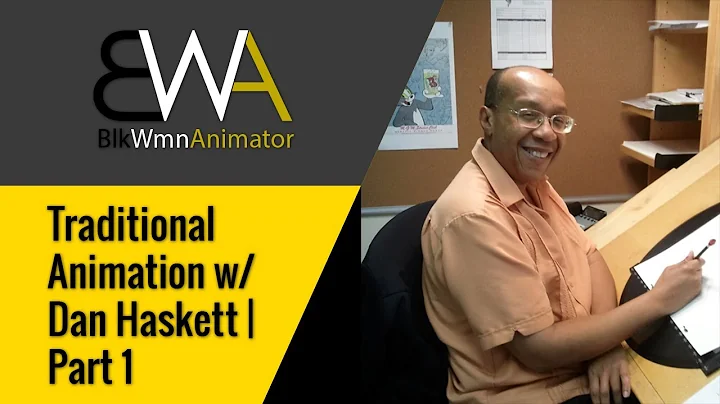 Dan Haskett: Traditional Animation | Part 1