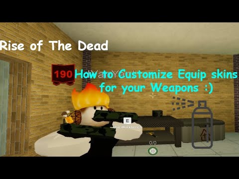 How To Customize Equip Skins For Your Weapons Rise Of The - roblox rise of the dead shadow zombie boss with awp youtube