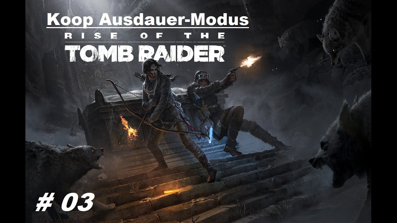Rise Of The Tomb Raider Koop Pc Rise of the Tomb Raider - Koop Ausdauer-Modus # 3/4 - YouTube