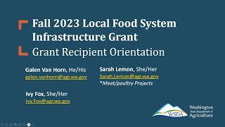 WSDA Fall 2023 Local Food System Infrastructure Grant – Orientation for Grant Recipients