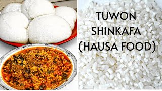 How To Prepare Tuwon Shinkafa | Rice Swallow | African Food Recipe