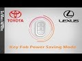 Toyota Key Fob Power Saving Mode Tutorial