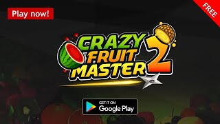 Crazy Juice Fruit Master: Fruits Ninja Games HD Android Gameplay screenshot 2