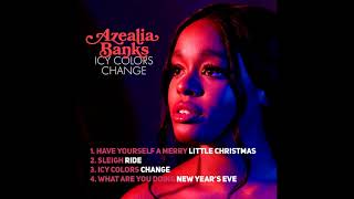 Azealia Banks - Icy Colors Change (EP Sampler)