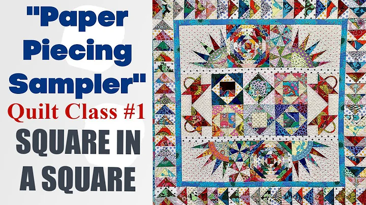 Alex Anderson LIVE - Paper Piecing Sampler #1 - Square in a Sqaure