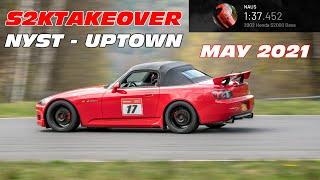 S2000 Track Highlights - NYST UPTOWN - S2KTAKEOVER 2021 @NAUS2K