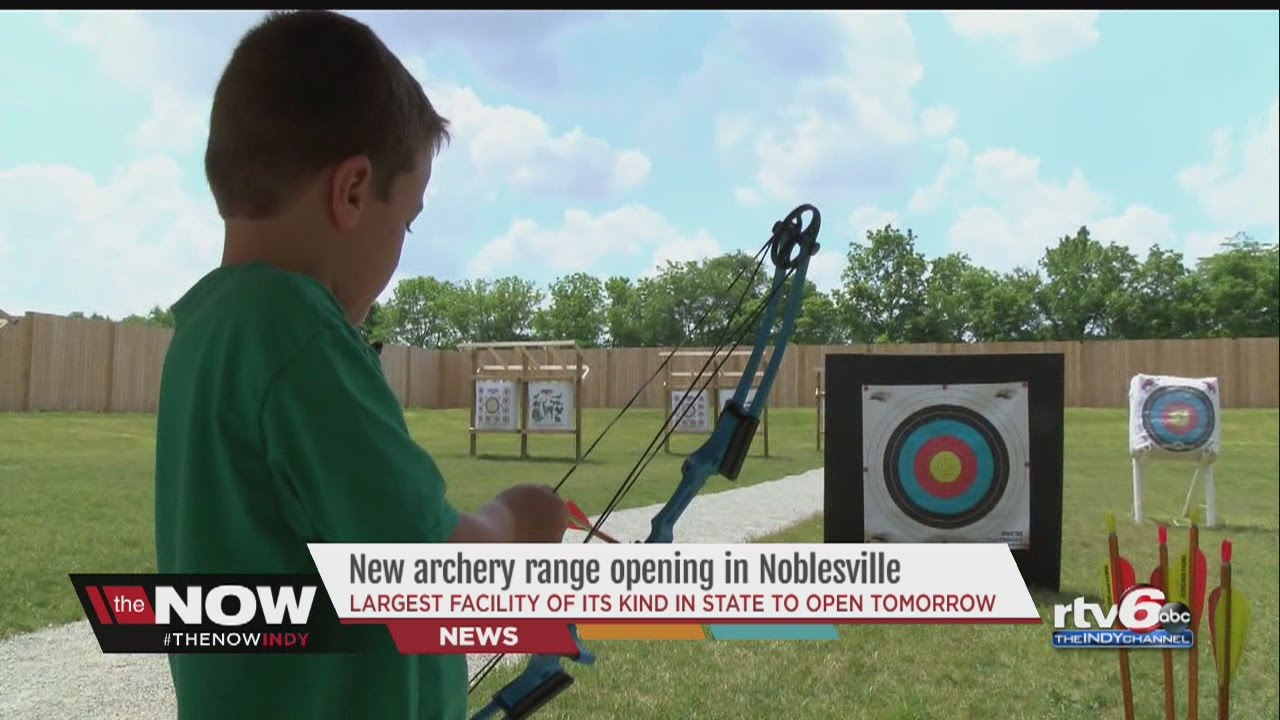 New archery center hits a bullseye in Noblesville YouTube