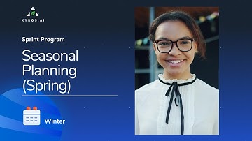Kyros Sprint Program - Seasonal Planning for Spring