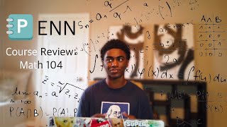 Penn Course Review: Math 104 Course Review Upenn