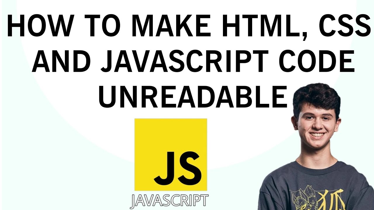 How To Make HTML CSS JavaScript Code Unreadable - YouTube