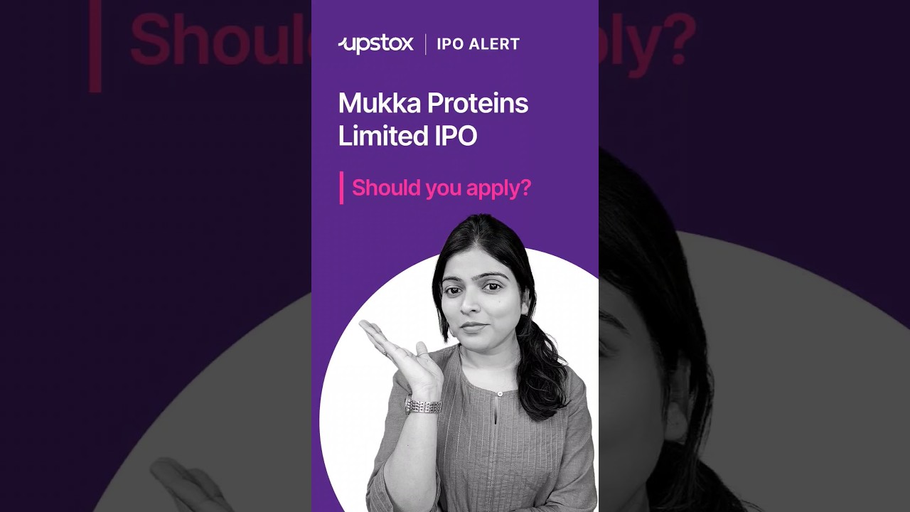 Mukka Proteins Limited IPO review | Mukka Proteins Limited IPO on Upstox | Mukka IPO