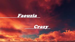 Video thumbnail of "مترجمة Faouzia-crazy live lyrics"