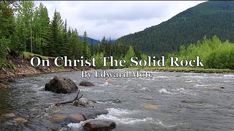 On Christ the Solid Rock - Official Music Video