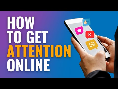 How to Get Attention Online