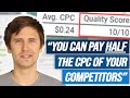 Quality Score & Ad Rank *DETAILED* Explanation - How My CPC Is HALF of My Competitors'